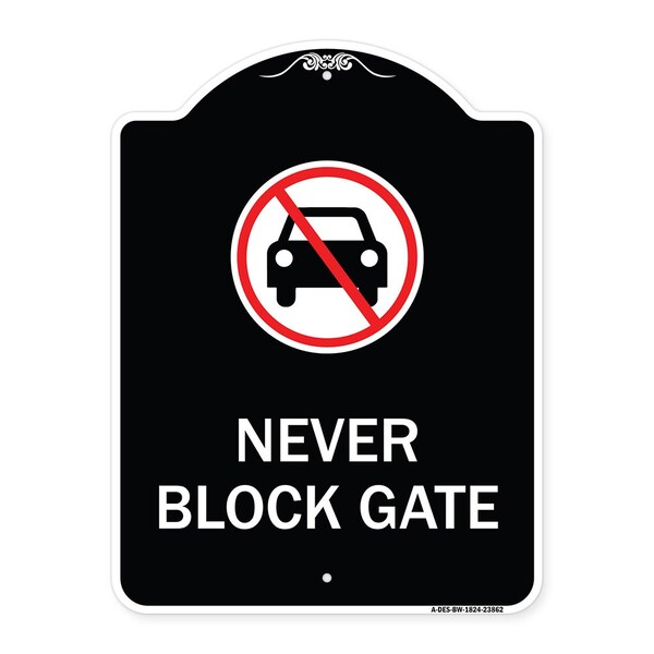Signmission Never Block Gate with No CarHeavy-Gauge Aluminum Architectural Sign, 24" x 18", BW-1824-23862 A-DES-BW-1824-23862 - main